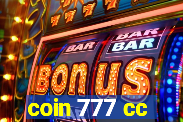 coin 777 cc